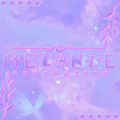 the words melanee are written in pink and blue with leaves on it, against a purple background