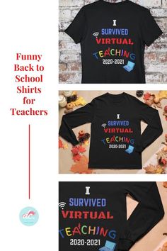 two t - shirts with the words i survived virtual teaching and an image of a woman's back to school shirt