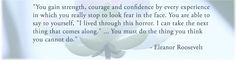 a white flower with a quote from eleno roosevelt on it's center and the words you gain strength, courage and confidence