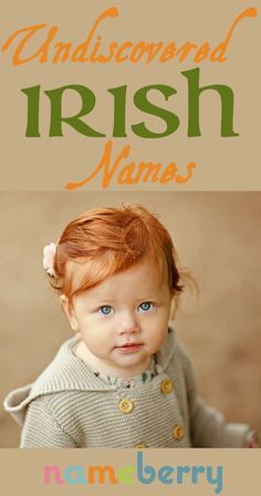 Incredibly enough, there are still plenty of undiscovered Irish names ripe for import. The names on our list are all widely used in contemporary Ireland, are accessible in terms of spelling and pronunciation, yet are virtually unknown in the US. Irish Baby Girl Names, Irish Boy Names, Irish Girl Names, Gaelic Names, Old Fashioned Baby Names, Irish Baby Names, Gaelic Baby Names