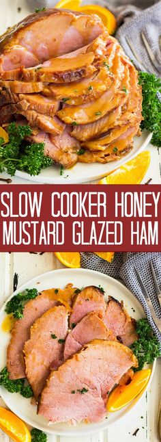 the slow cooker honey mustard glazed ham is ready to be cooked in the oven