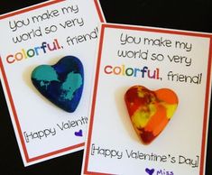 two greeting cards with hearts on them for valentine's day, one says you make my world so very colorful and the other says happy valentine's day