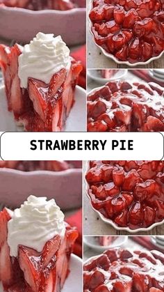 strawberry pie with white frosting and strawberries on top is shown in this collage