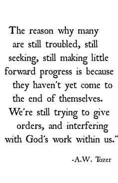 an old quote with the words,'the reason why many are still troubled, still seeking