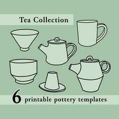 six teapots and cups are shown with the text, 6 printable pottery templates