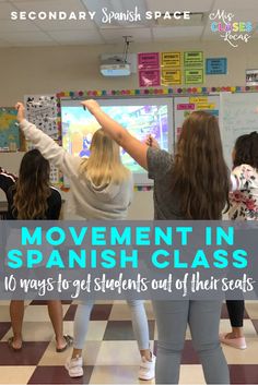 several girls are in a classroom with their arms up and the words movement in spanish class