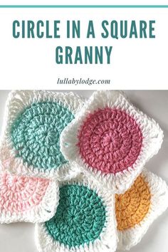 four crocheted coasters with text overlay that says circle in a square granny