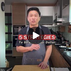 a man standing in front of a kitchen counter with the words 5 struggles to stretch your dollar