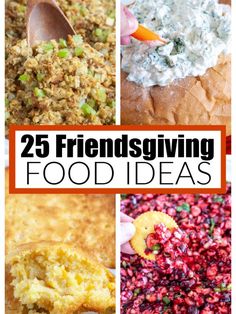 some food that is on top of a plate and has the words 25 friends giving food ideas