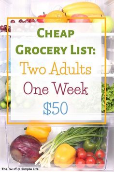 the grocery list two adults one week $ 50 is full of fresh fruits and vegetables