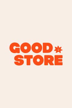 the words good store are written in orange