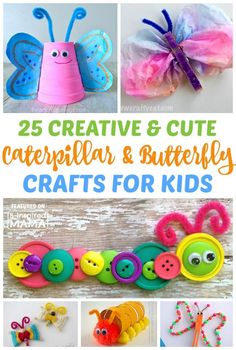 25 creative and cute caterpillar & butterfly crafts for kids that are perfect to make