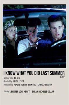 the movie poster for i know what you did last summer, featuring two people in a car