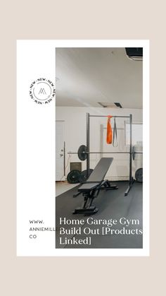 the home garage gym build out products linked with an image of a bench and exercise equipment