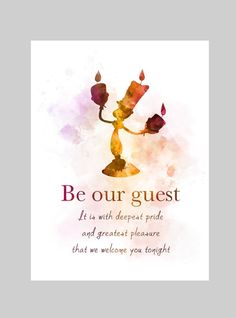 a watercolor painting with the words be our guest, and a candle in it