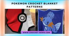 pokemon crochet blanket patterns for kids and adults to use in the project,