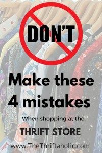 a sign that says don't make these 4 mistakes when shopping at the thrift store