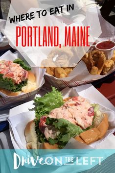 there are many different types of food on the table with text overlay that says where to eat in portland, maine