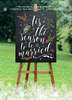 a sign that says tis the season to be married