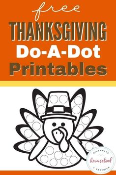 the free thanksgiving do - a - dot printables for kids