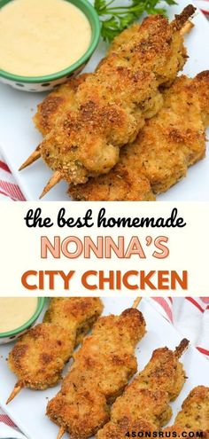 the best homemade nonna's city chicken skewers with dipping sauce on top