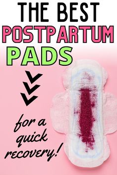 the best postpartum pads for a quick recovery cover image with text overlay