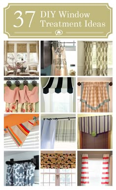 several different types of window treatments and drapes with the words 37 diy window treatment ideas