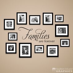 a family is forever wall decal with many pictures on it and the words families are forever