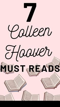 an open book with the words 7 cauleen hover must reads