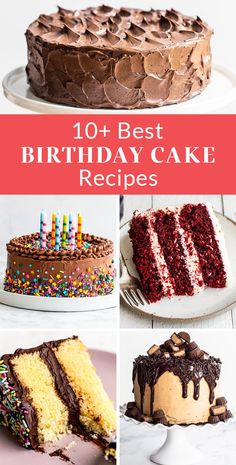 the top 10 best birthday cake recipes for every type of celebration, including cakes and cupcakes