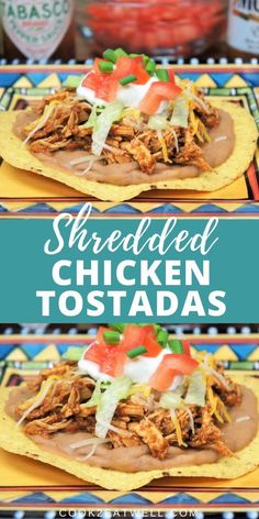 shredded chicken tostadas with sauce and tomatoes on top