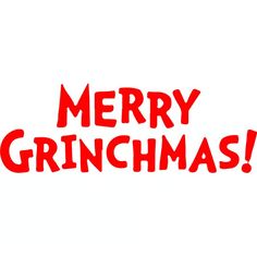 the words merry grinmas written in red on a white background