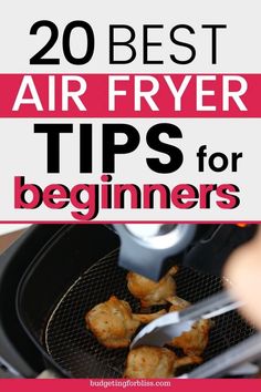 the best air fryer tips for beginners that are easy to make and delicious