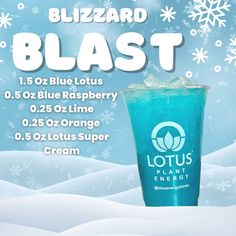 Graphic of Blizzard Blast Lotus with snow, snowflakes, the recipe, and drink. It is 1.5 oz blue lotus with 0.5 oz blue raspberry, 0.25 oz lime, 0.25 oz orange, and 0.5 oz of Lotus Super Cream. Blue Lotus Energy Drink Recipes