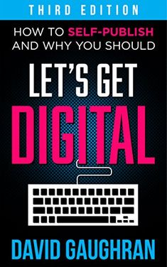 the book cover for let's get digital by david gaugran, which is also