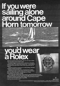 Rolex Ad - Submariner 5513 Rolex 5513, Cape Horn, Travel Ad, Clever Advertising, Collection Illustration, Timeless Watches, Travel Ads, Watches Collection, Rolex Watches For Men