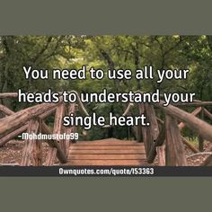 You need to use all your heads to understand your single heart.

  #Funny #Heart #Short