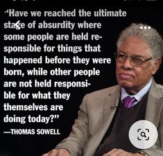 an older man in a suit and tie with a quote from thomas sowell on it