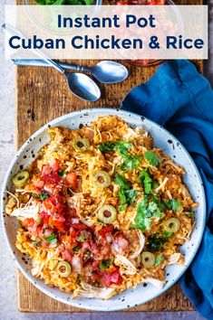 an overhead view of a mexican rice dish on a cutting board with the title instant pot cuban chicken and rice