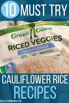 cauliflower rice in a bag with text overlay that reads 10 must try