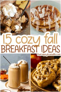 the collage shows different types of breakfast foods and desserts with text overlay that reads 15 cozy fall breakfast ideas