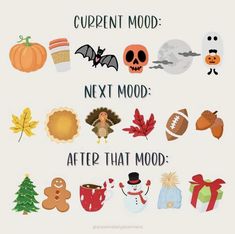 an image of different types of halloween related items on a white background with text that reads current mood next mood after that mood