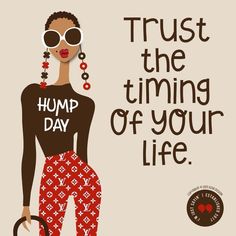 a woman wearing red pants and sunglasses with the words trust the time of your life