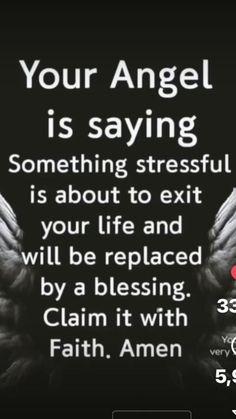 Your angel is saying something stressful is about to exit your life and will be replaced by a blessing claim it with faith Amen Inspirational Readings, Warfare Prayers, Paul Harvey, Random Tips, God Message, Butterfly Background, Bald Man, A Course In Miracles