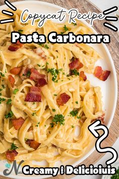 pasta carbonara with bacon and parsley on a white plate text reads copycat recipe pasta carbonara creamy 1 delicious 2