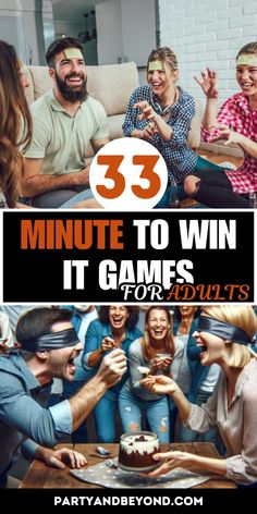 people sitting around a table with the words 33 minute to win it games for adults