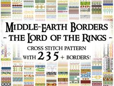 a poster with the words middle - earth borders and cross stitch patterns