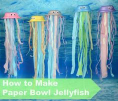 how to make paper bowl jellyfish for under the sea party or ocean themed birthday