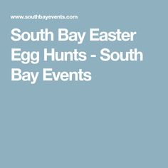 the south bay easter egg hunts - south bay events logo on a light blue background