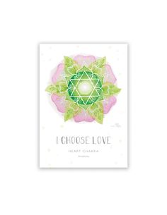 i choose love heart chakra with lotus flower on the front and green leaves in the middle